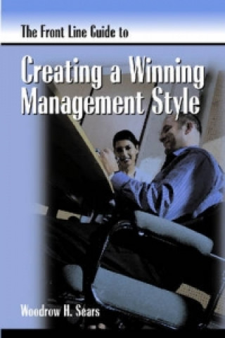 Knjiga Front Line Guide to Management Style Woodrow H. Sears