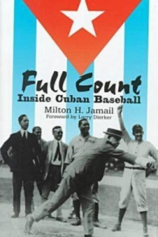 Knjiga Full Count Milton H. Jamail