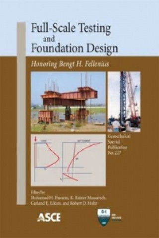 Книга Full-Scale Testing and Foundation Design Mohamad H. Hussein