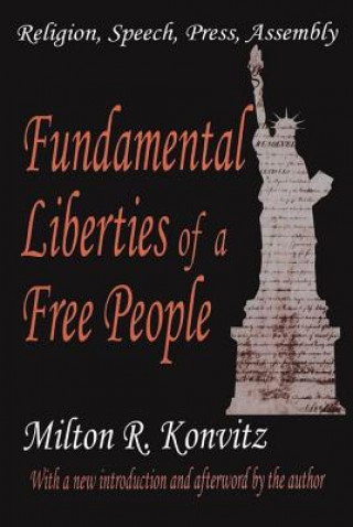 Kniha Fundamental Liberties of a Free People Milton R. Konvitz