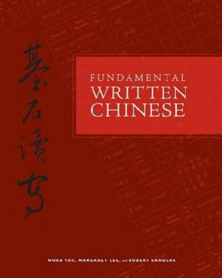 Kniha Fundamental Written Chinese Robert Sanders