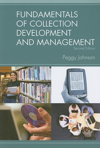 Kniha Fundamentals of Collection Development and Management Peggy Johnson