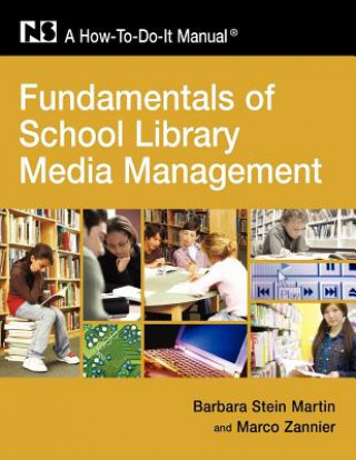 Knjiga Fundamentals of School Library Media Management Marco Zannier