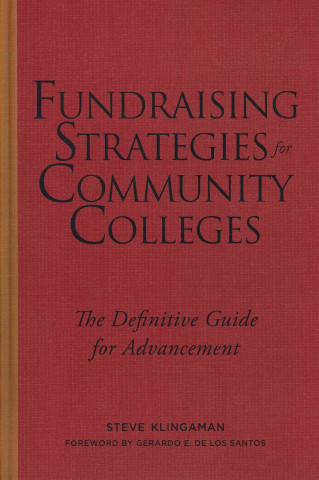 Carte Fundraising Strategies For Community Colleges Steve Klingaman
