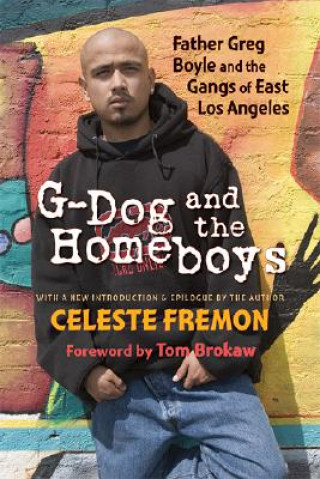 Kniha G-Dog and the Homeboys Celeste Fremon