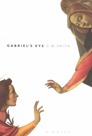 Książka Gabriel's Eye C. W. Smith