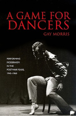 Book Game for Dancers Gay Morris