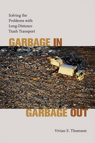 Kniha Garbage in, Garbage Out Vivian E. Thomson