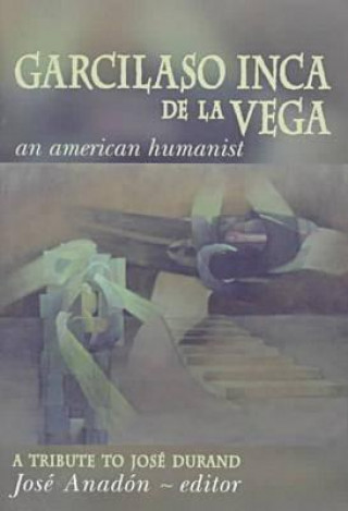 Книга Garcilaso Inca de la Vega José Anadón