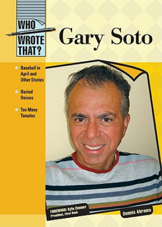 Kniha Gary Soto Dennis Abrams
