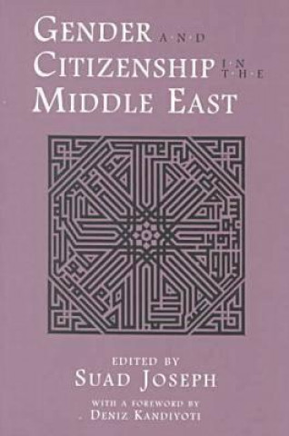 Carte Gender and Citizenship in the Middle East Suad Joseph