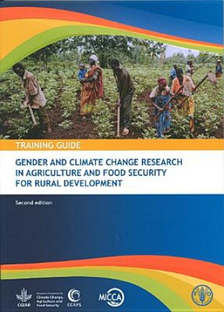 Libro Gender and climate change research in agriculture and food security for rural development Food and Agriculture Organization of the United Nations