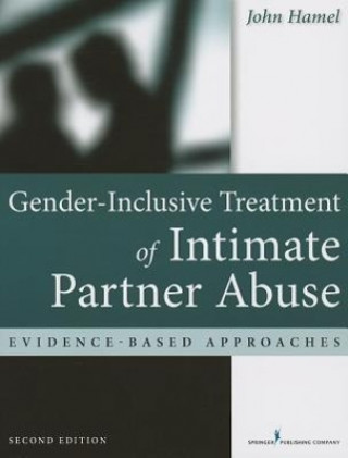 Knjiga Gender-Inclusive Treatment of Intimate Partner Abuse Hamel