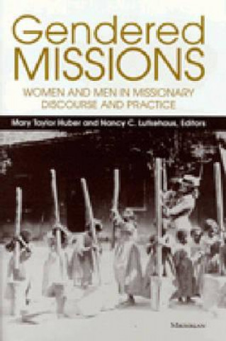 Book Gendered Missions Mary Taylor Huber