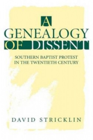 Kniha Genealogy of Dissent David Stricklin
