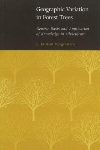 Книга Geographic Variation in Forest Trees E.Kristian Morgenstern