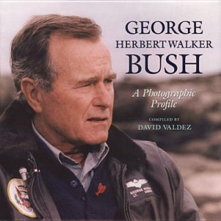 Book George Herbert Walker Bush Valdez D