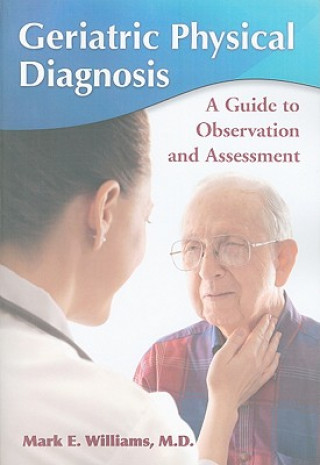 Carte Geriatric Physical Diagnosis Mark E. Williams