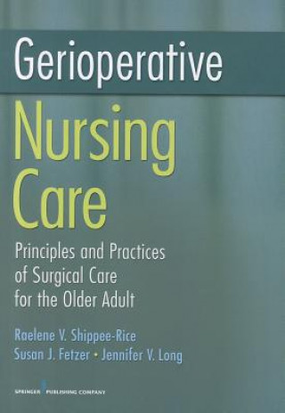 Carte Gerioperative Nursing Care Jennifer V. Long
