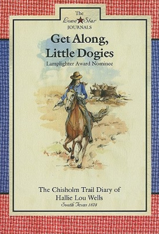 Livre Get Along, Little Dogies Lisa Waller Rogers