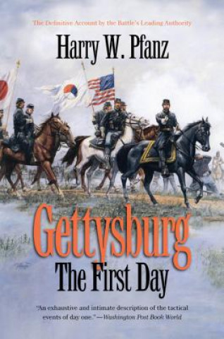 Carte Gettysburg--The First Day Harry W. Pfanz