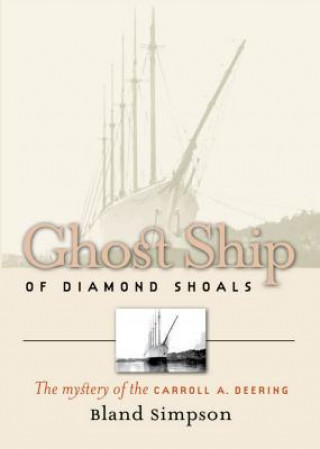 Carte Ghost Ship of Diamond Shoals Bland Simpson