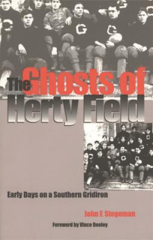 Book Ghosts of Herty Field John F. Stegeman