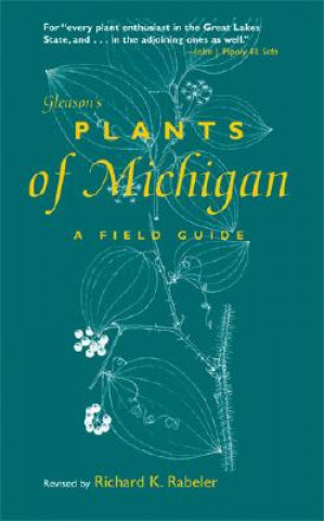 Könyv Gleason's Plants of Michigan Richard K. Rabeler