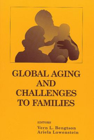 Kniha Global Aging and Challenges to Families Ariela Lowenstein