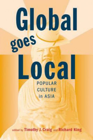 Buch Global Goes Local Timothy J. Craig