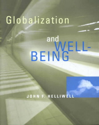 Kniha Globalization and Well-Being John Helliwell