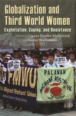 Könyv Globalization and Third World Women Ligaya Lindio-McGovern
