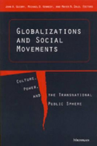 Kniha Globalizations and Social Movements John Guidry