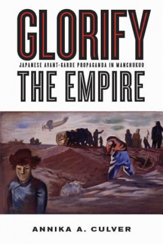 Kniha Glorify the Empire Annika A. Culver