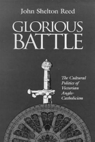 Könyv Glorious Battle John Shelton Reed