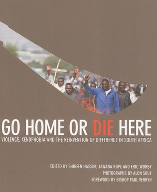 Carte Go Home or Die Here Eric Worby