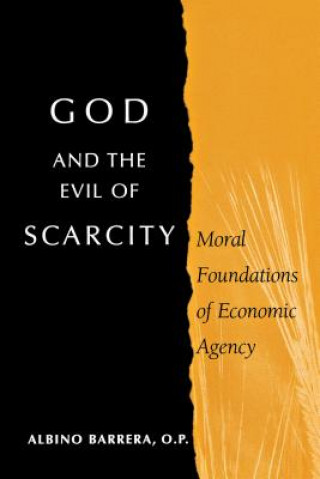 Buch God and the Evil of Scarcity Albino Barrera