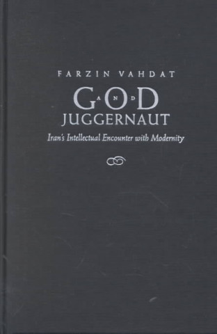 Kniha God and Juggernaut Farzin Vahdat