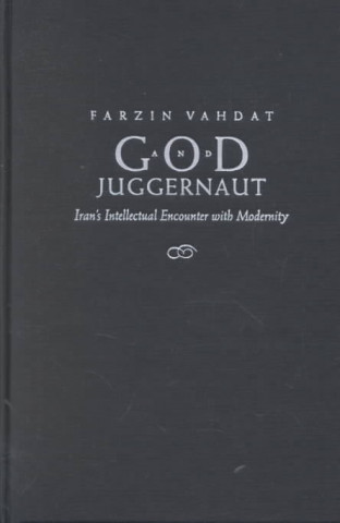 Buch God and Juggernaut Farzin Vahdat