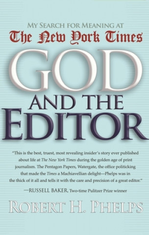 Buch God and the Editor Robert H. Phelps