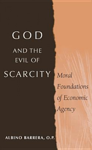 Carte God and the Evil of Scarcity Albino Barrera