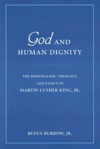 Könyv God and Human Dignity Rufus Burrow