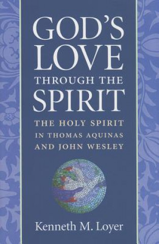 Книга God's Love Through the Spirit Kenneth M. Loyer