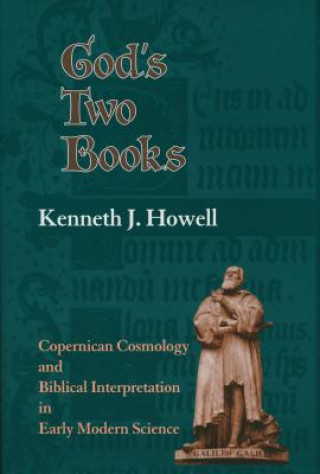 Kniha God's Two Books Kenneth James Howell