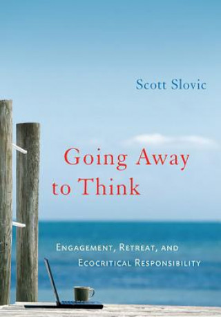 Kniha Going Away to Think Scott Slovic