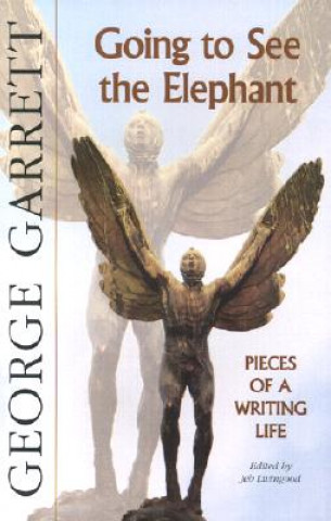 Carte Going to See the Elephant George Garrett