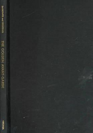 Könyv Golden Avant-garde Louis Cicotello
