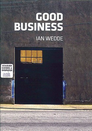 Könyv Good Business Ian Wedde