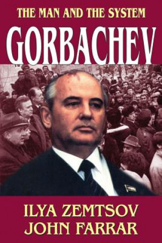 Kniha Gorbachev John H. Farrar