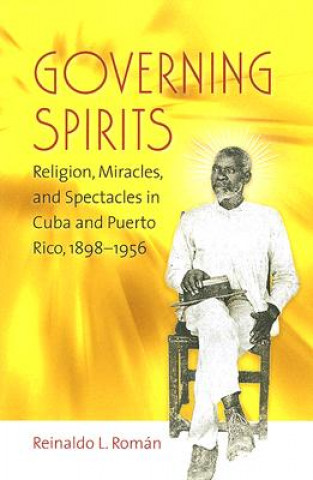 Kniha Governing Spirits Reinaldo L. Roman